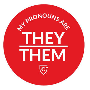 CAPELLA BUTTON MY PRONOUNS ARE - THEY/THEM